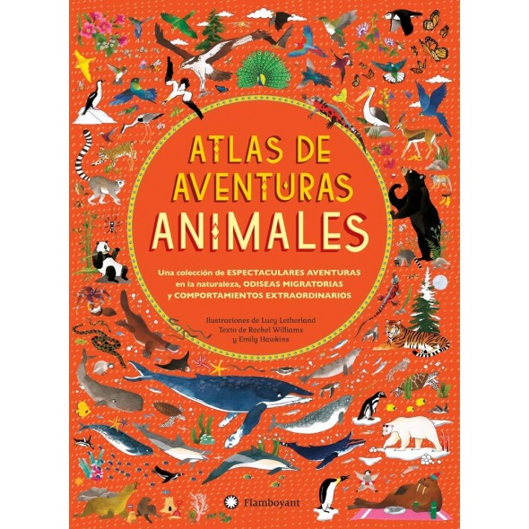 Atlas de aventuras Animales de Flamboyant