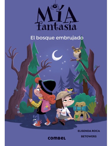 MÍA FANTASIA 6, EL BOSQUE EMBRUJADO